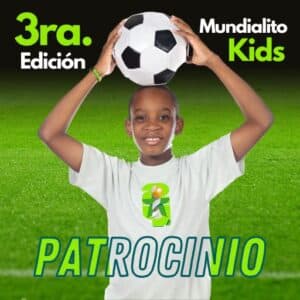 Patrocinio 3ra Edición Mundialito Kids 2024